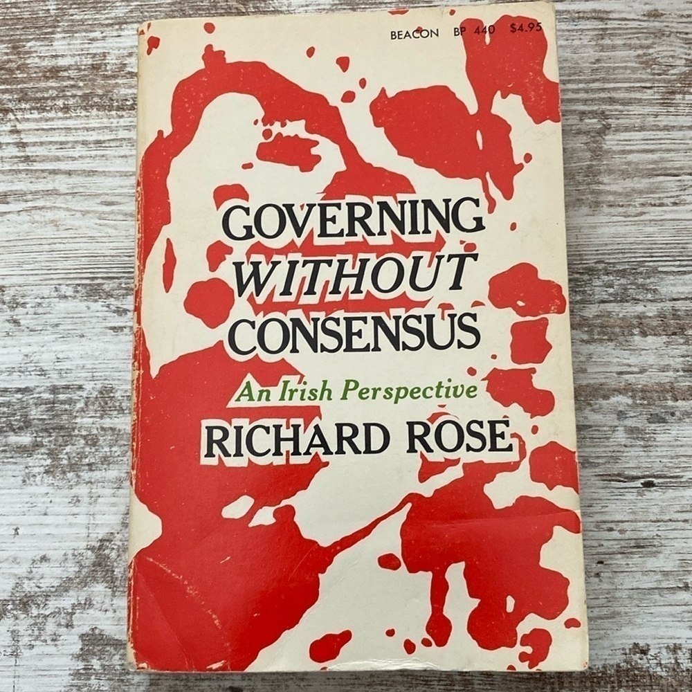 Governing Without Consensus An Irish Perspective Richard Rose 1971 Vintage Book